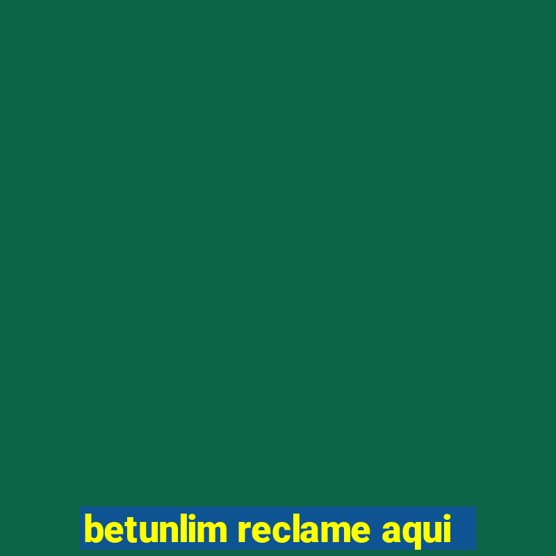 betunlim reclame aqui