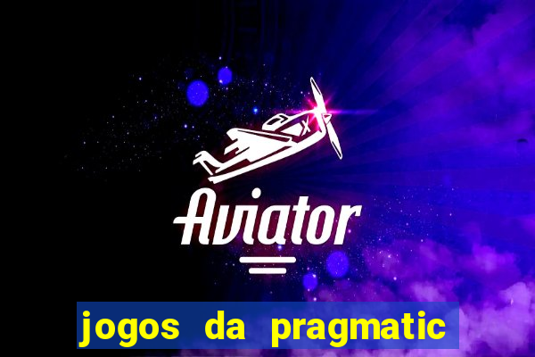 jogos da pragmatic play que mais pagam