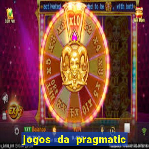 jogos da pragmatic play que mais pagam