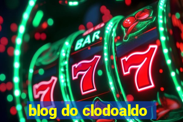 blog do clodoaldo