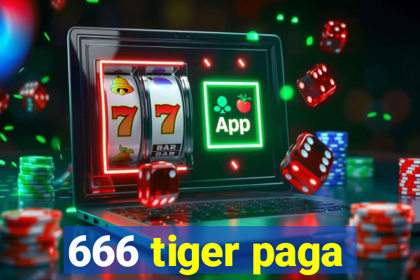 666 tiger paga