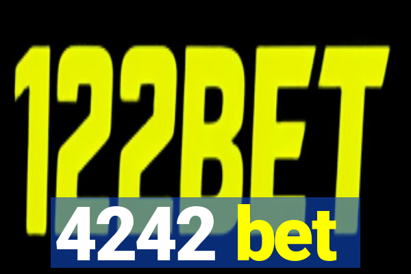 4242 bet