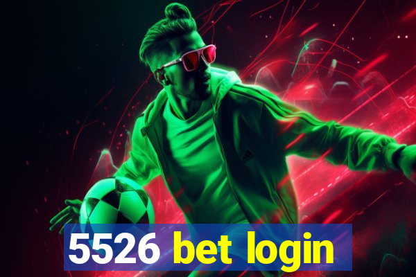 5526 bet login