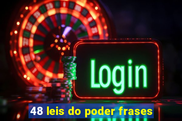 48 leis do poder frases