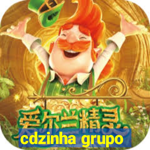 cdzinha grupo