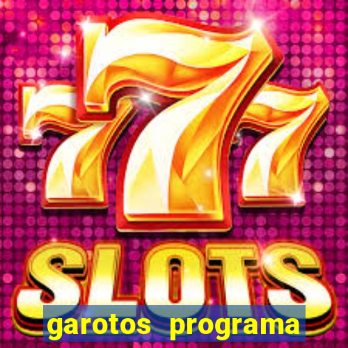 garotos programa zona leste