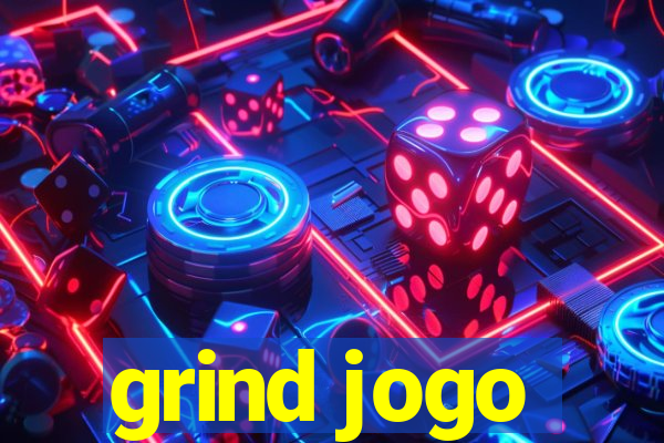 grind jogo