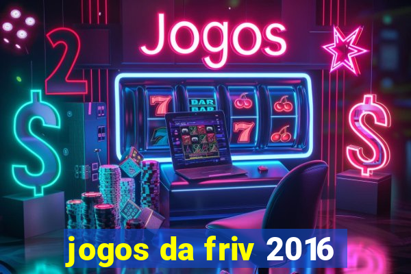 jogos da friv 2016