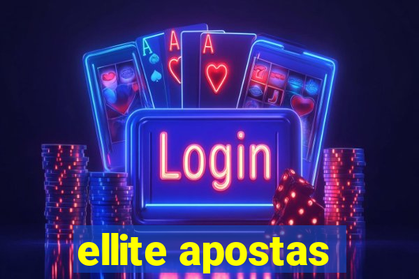 ellite apostas