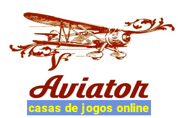 casas de jogos online