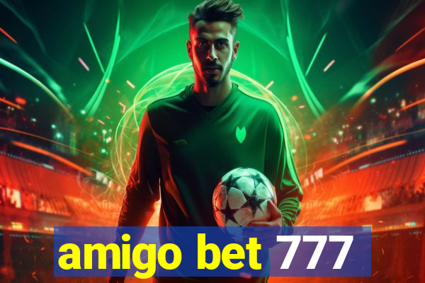 amigo bet 777