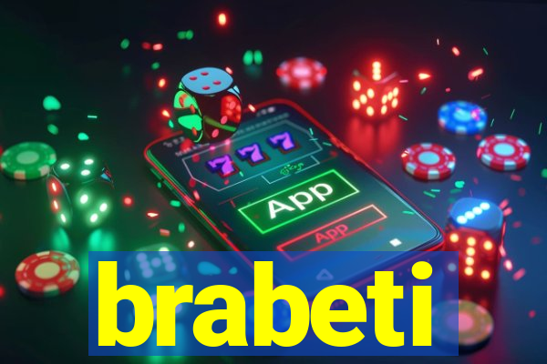 brabeti