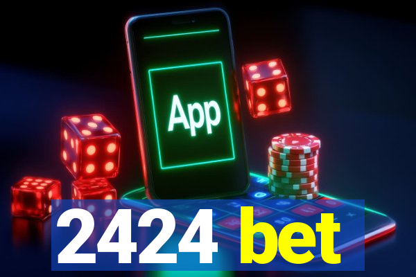 2424 bet