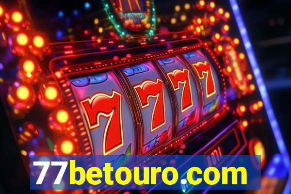 77betouro.com