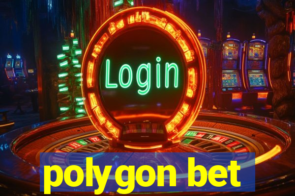 polygon bet