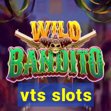 vts slots