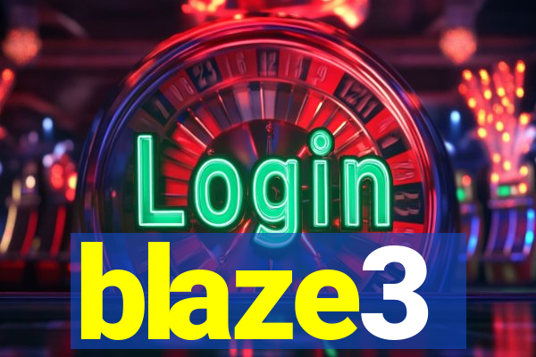 blaze3