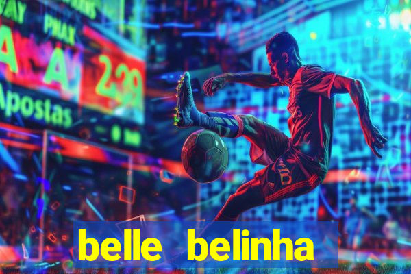 belle belinha vazados privacy