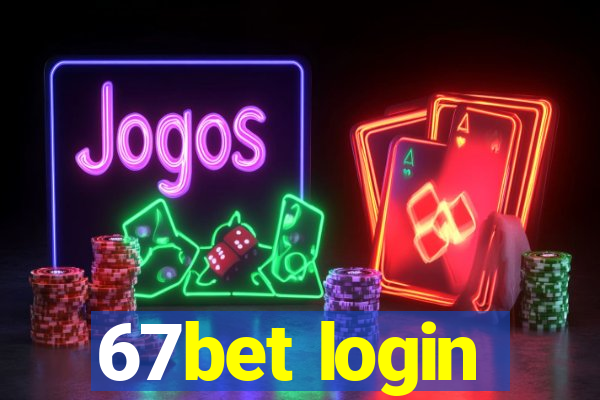 67bet login