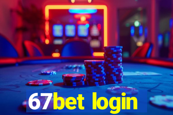 67bet login