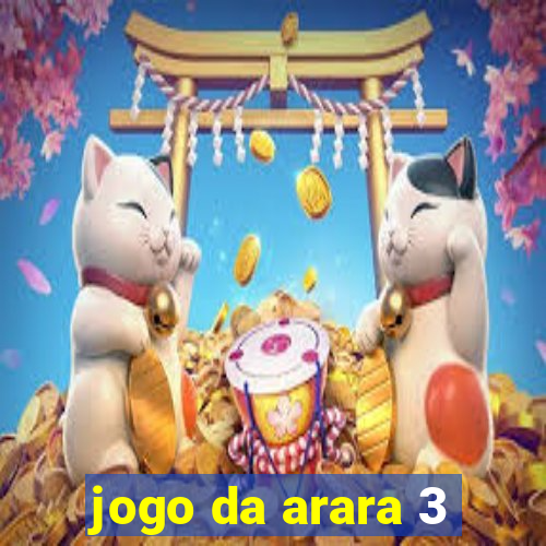 jogo da arara 3