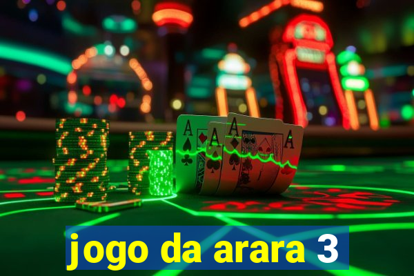 jogo da arara 3