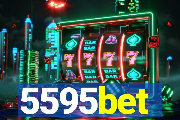 5595bet