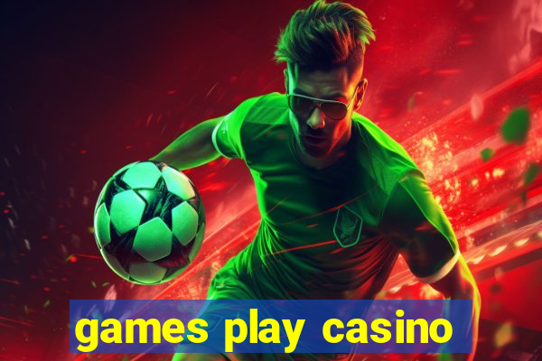 games play casino