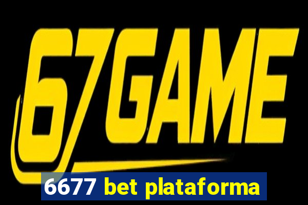 6677 bet plataforma