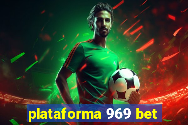 plataforma 969 bet