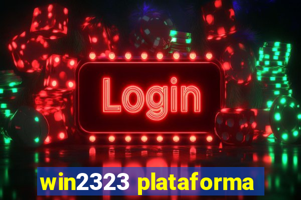 win2323 plataforma