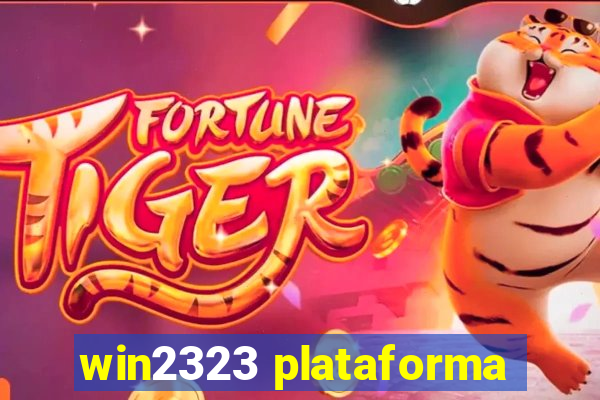 win2323 plataforma