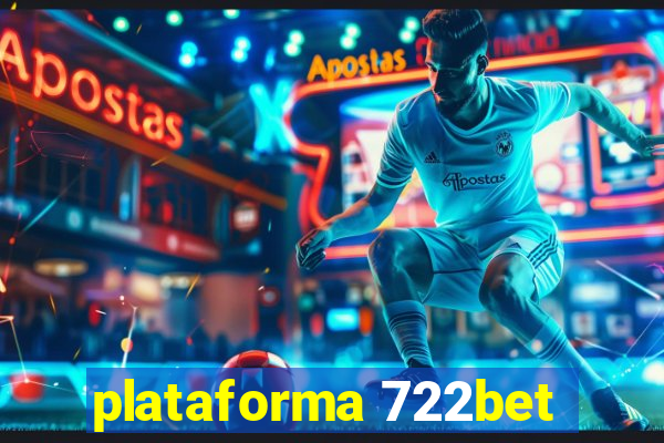 plataforma 722bet