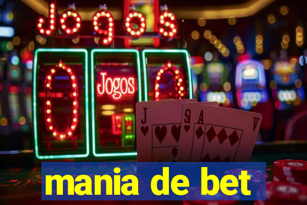 mania de bet