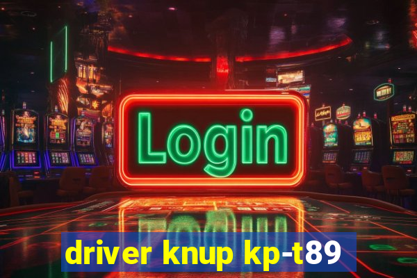 driver knup kp-t89