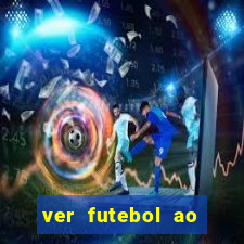 ver futebol ao vivo futemax