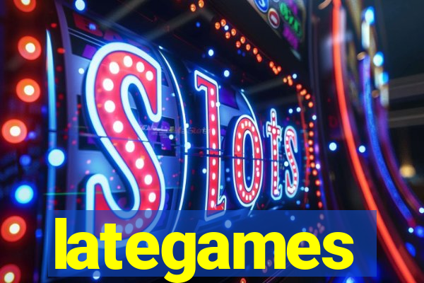 lategames