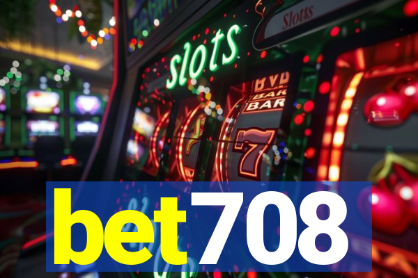 bet708