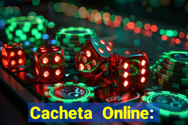 Cacheta Online: Jogo de Cartas