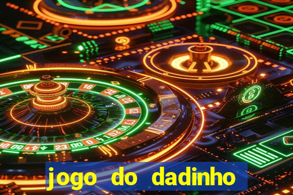 jogo do dadinho que ganha dinheiro