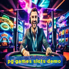 pg games slots demo