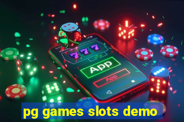 pg games slots demo