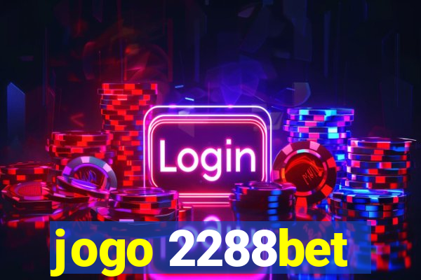 jogo 2288bet