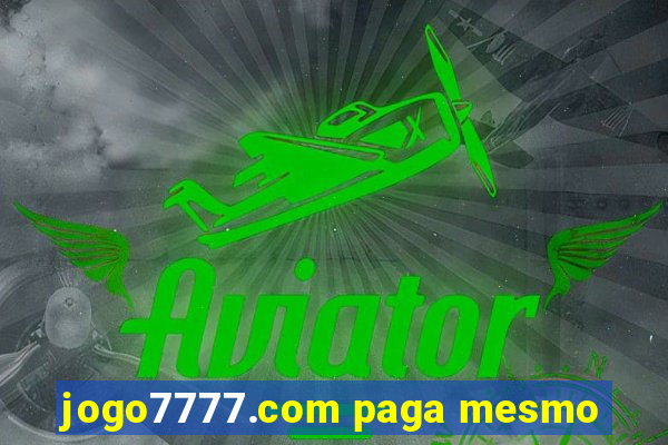 jogo7777.com paga mesmo