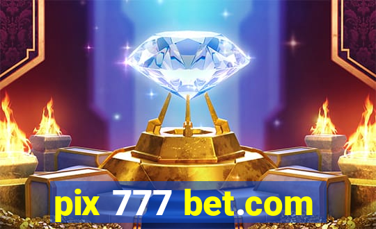 pix 777 bet.com