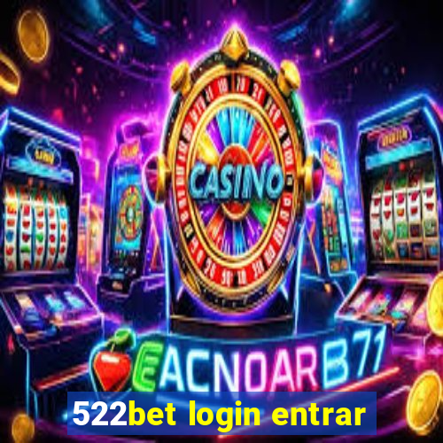 522bet login entrar