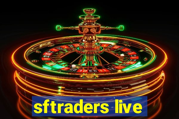 sftraders live