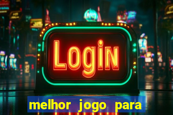 melhor jogo para ganhar dinheiro sem depositar nada