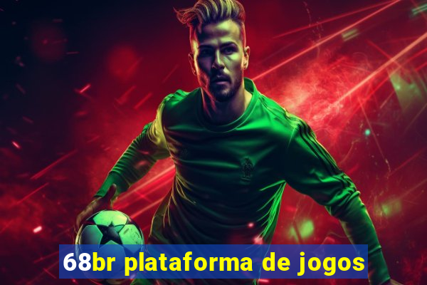 68br plataforma de jogos