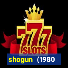 shogun (1980 dublado download)